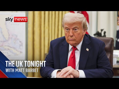 UK braced for Trump's 'Liberation Day' | The UK Tonight with Matt Barbet