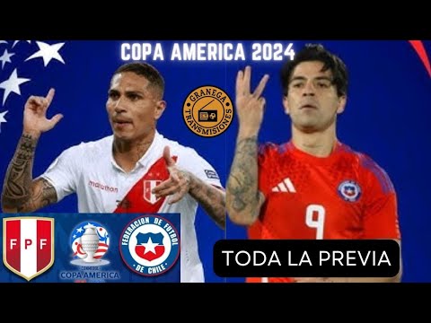 TODA LA PREVIA DE PERU VS CHILE EN VIVO  SIGUE LA COPA AMERICA EN GRANEGA