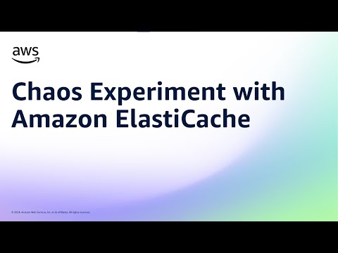 Chaos Experiment with Amazon ElastiCache | Amazon Web Services