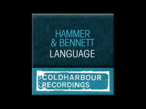 Hammer & Bennett - Language (Santiago Nino Dub Tech Mix)