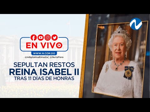 EN VIVO: Sepultan restos Reina Isabel II, tras 11 días de honras fúnebres