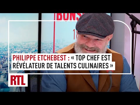 Philippe Etchebest : Top Chef est révélateur de talents culinaires