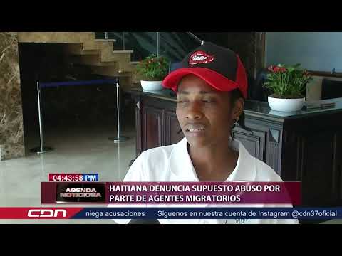 Haitiana denuncia abuso por parte de agentes migratorio
