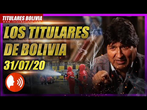 ?? LOS TITULARES DE BOLIVIA ?? 31 DE JULIO 2020 [ NOTICIAS DE BOLIVIA] Edición musical ?