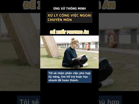Vượt Qua Thử Thách: Xử Lý Công Việc Ngoài Chuyên Môn Một Cách Khôn Ngoan