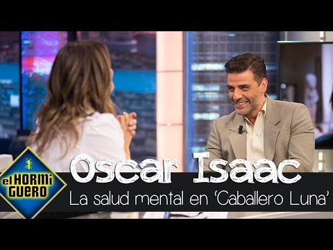 Oscar Isaac, sobre cómo aborda ‘Caballero Luna’ la salud mental - El Hormiguero