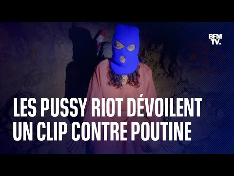 Les Pussy Riot dévoilent un clip contre Vladimir Poutine et la guerre en Ukraine