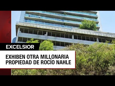 A Roció Nahle le sale otra propiedad: Un departamento en NL valuado en 28 mdp