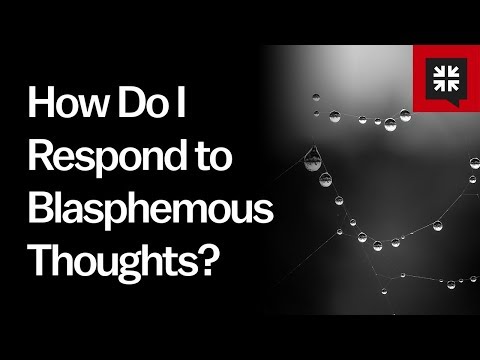 How Do I Respond to Blasphemous Thoughts? // Ask Pastor John