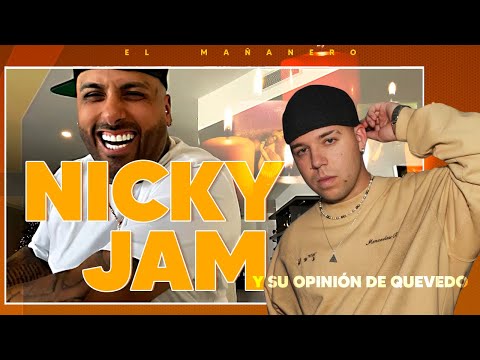 Nicky Jam y su opinión sobre Quevedo. Habla de la Brujeri@ que le hicieron