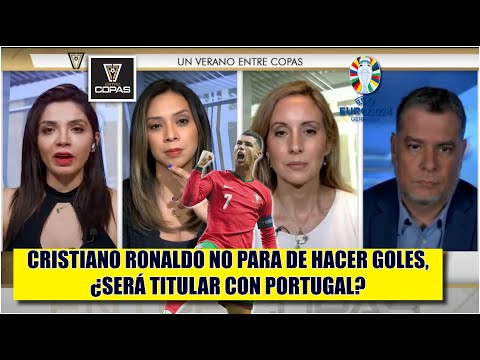 CRISTIANO RONALDO es una máquina de hacer goles. ESTÁ PARA SER TITULAR en PORTUGAL | Entre Copas