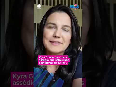 Kyra Gracie denuncia assédio que sofreu nos bastidores do jiu-jítsu #ahoradavenenosa #shorts