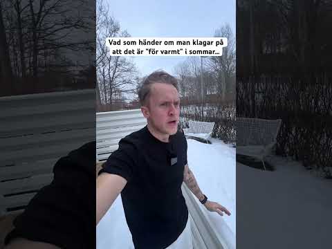 Vill inte höra ett ord om ”för varmt” 😤 #relaterbart #humor #winsentw #vinter #sommar