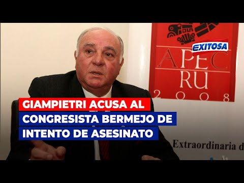 Giampietri acusa al congresista Bermejo de intento de asesinato en su contra y de Alan García