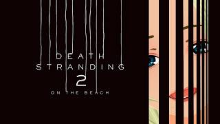 【デスストランディング 2】サム、騙されてるって！：7【DEATH STRANDING 2】