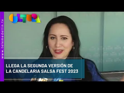Llega la segunda versión de La Candelaria Salsa Fest 2023 - Telemedellín