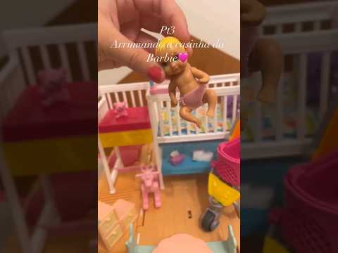 Part 3 arrumando a casinha da Barbie  estão gostando do resultado da casinha da Valentina?