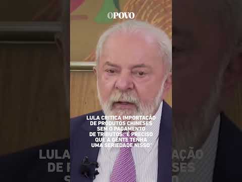 Lula critica importação de produtos chineses sem o pagamento de tributos #shorts