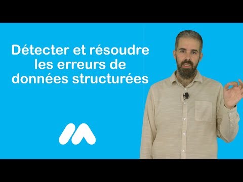 Tuto e-commerce - Détecter et résoudre les erreurs de données structurées - Market Academy par G.S