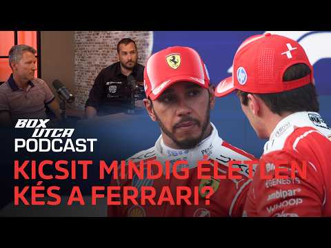 A Ferrari már magasabb szinten játssza el ezt a fajta "szerencsétlenkedést" – Boxutca podcast
