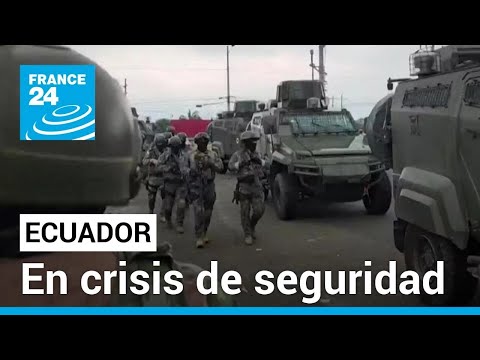 Ecuador en crisis de seguridad mientras continúa la búsqueda del líder de 'Los Choneros'
