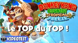 Vido-Test : DONKEY KONG COUNTRY TROPICAL FREEZE : le TOP du TOP ! Test Switch & WiiU
