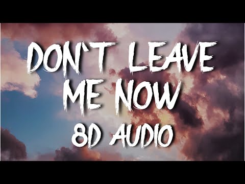Lost Frequencies & Mathieu Koss - Don't Leave Me Now (8D AUDIO)🎧