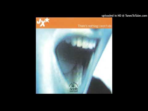 JX - There's Nothing I Won't Do (Way Out West Remix)