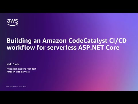 Building an Amazon CodeCatalyst CI/CD workflow for serverless ASP.NET Core | Amazon Web Services
