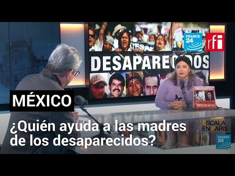 'En México, las madres de los desaparecidos no tenemos protección del Gobierno'