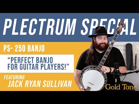 Jack Ryan Sullivan Introducing PS-250 | Gold Tone Plectrum Special Banjo