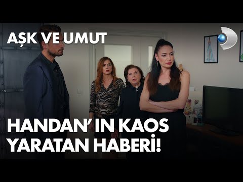 Handan'ın hamilelik haberi deprem etkisi yaptı! - Aşk ve Umut 28 . Bölüm