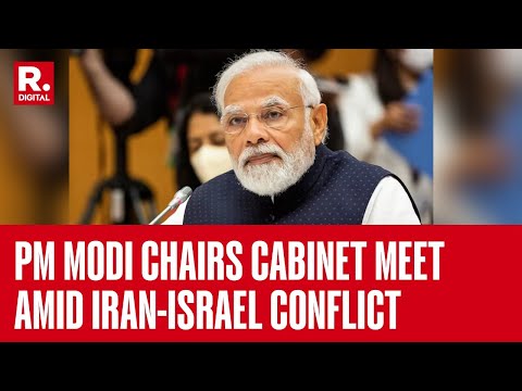 West Asia Conflict: PM Modi Chaired Cabinet Meet Over the Impact Of Ongoing War