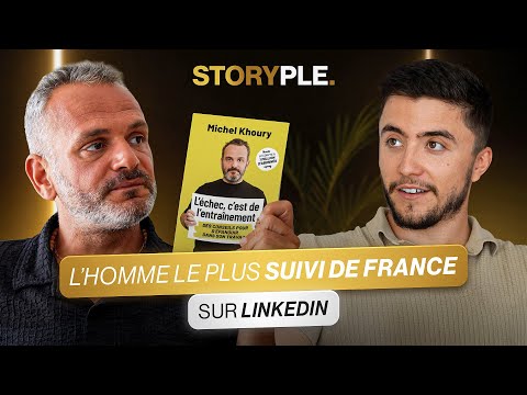 De Dakar à Star de LinkedIn : Le parcours de Michel Khoury - Storyple