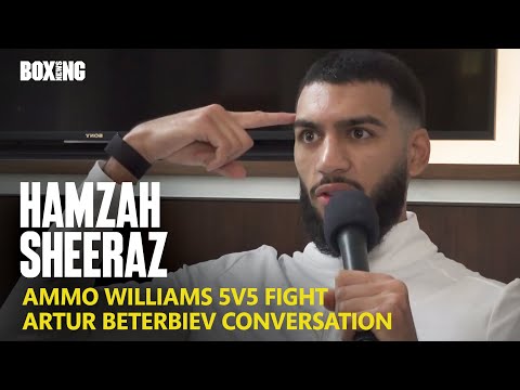 “ammo williams is getting knocked out! ” – hamzah sheeraz