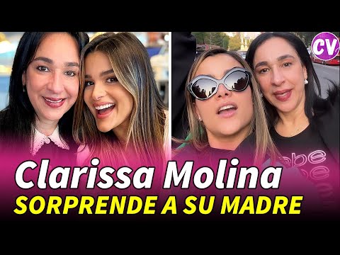 Clarissa Molina SORPRENDE a SU MADRE al CUMPLIRLE un SUEÑO de INFANCIA