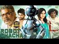 Robot Chacha  Hindi Dubbed Movies  K.S.Ravikumar, Tharshan, Losliya,Yogi Babu  Comedy Movie