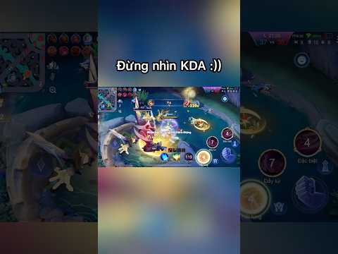 KDA cũng chỉ là một con số thôi còn thắng hay thua vẫn không biết được :)) #lienquan #liênquânmobile