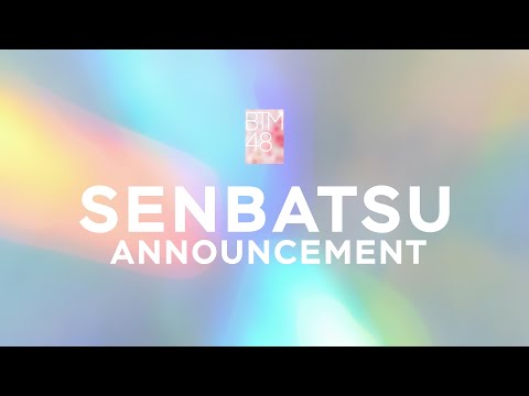 SanbatsuAnnouncement|BTM48