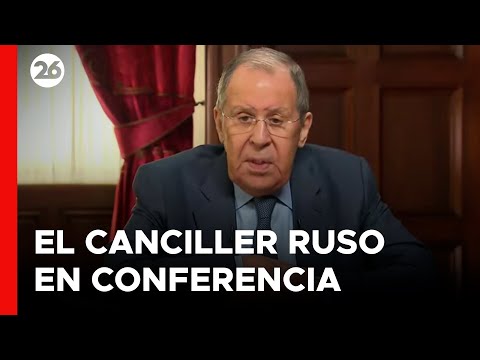 RUSIA - EN VIVO | El canciller Serguéi Lavrov encabeza una conferencia de prensa
