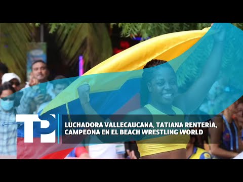 Luchadora vallecaucana, Tatiana Rentería, campeona en el Beach Wrestling World I05.03.2024I TPN