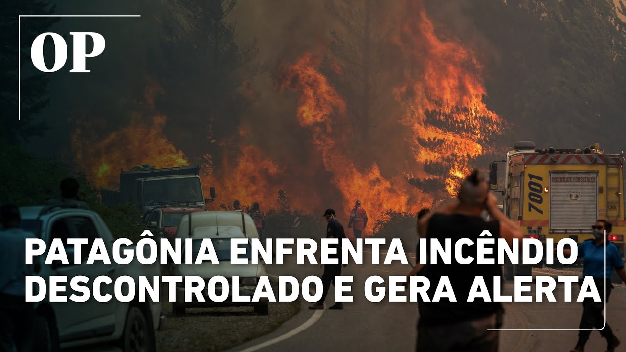 Veja o que se sabe sobre o Incêndio florestal na Patagônia; casas são destruídas e pessoas evacuadas