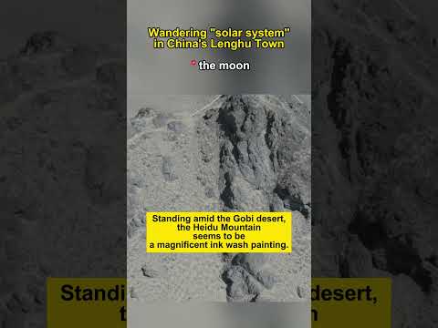 Wandering solar system in China's Lenghu Town: the moon