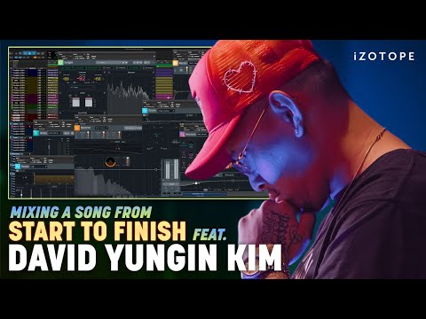 How to Mix a Song (Start to Finish) with David Yungin Kim