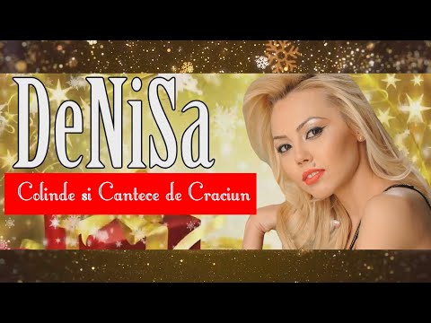 Denisa - Colinde si Cantece de Craciun (Colaj)