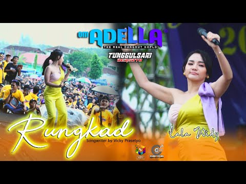 RUNGKAD - Lala Widy - OM. ADELLA - CUMI CUMI Digital Audio - Live Tunggulsari Kendal 2023