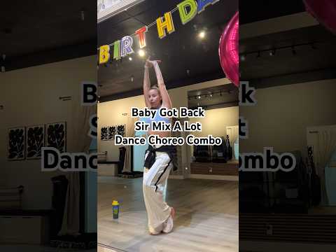 Baby Got Back - Sir Mix A Lot - Dance Choreo Combo