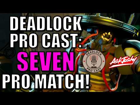 Deadlock Pro Cast 38: Seven 🎙️ Zerggy Buff Enjoyers Pro Match Items Build Guide How To Play Replay