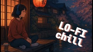 【CHILL lo-fi kyoto】 Deep Focus Work/Study /Reading