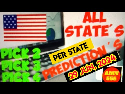 Pick 2, 3 & 4 ALL STATES PER STATE PREDICTION for 29 June 2024 | AMV 555